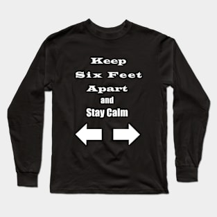 Six Feet in Every Direction Long Sleeve T-Shirt